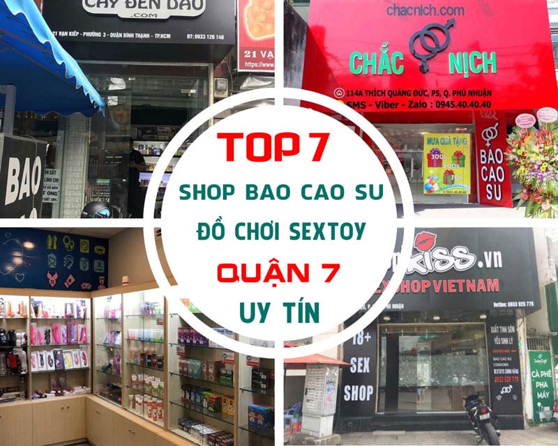 Tổng Hợp Các Địa Chỉ Shop Bao Cao Su Quận 7 Uy Tín